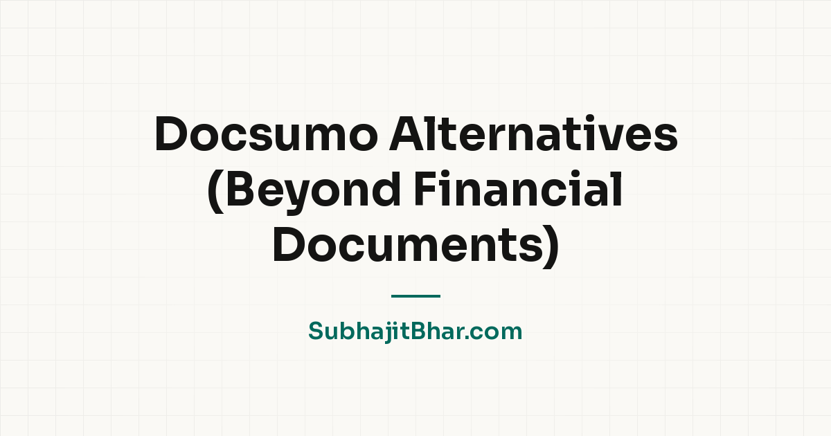 Docsumo Alternatives (Beyond Financial Documents)