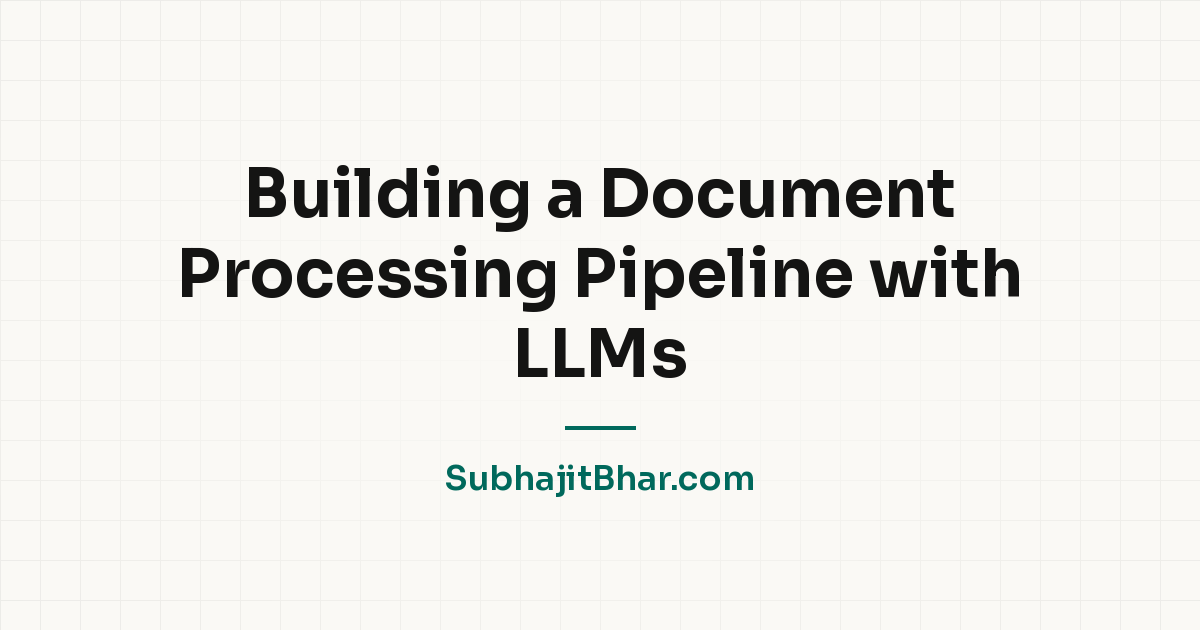 Building a Document Processing Pipeline with LLMs
