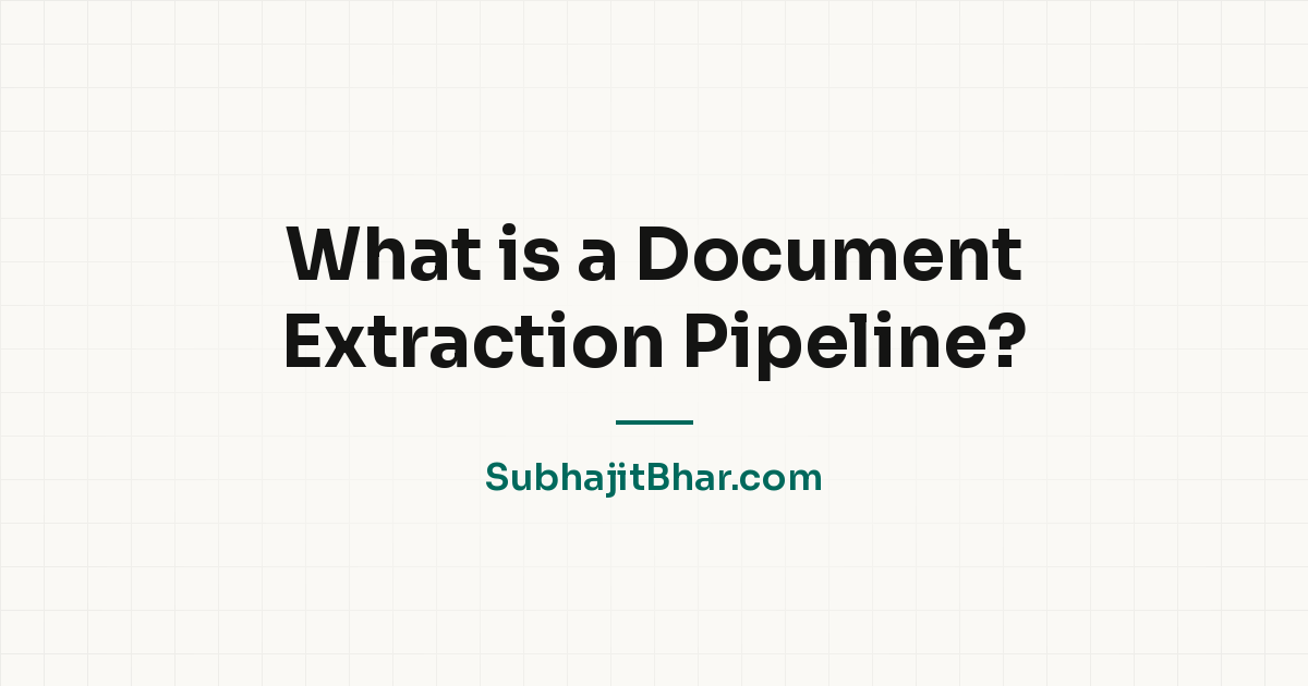 What is a Document Extraction Pipeline?