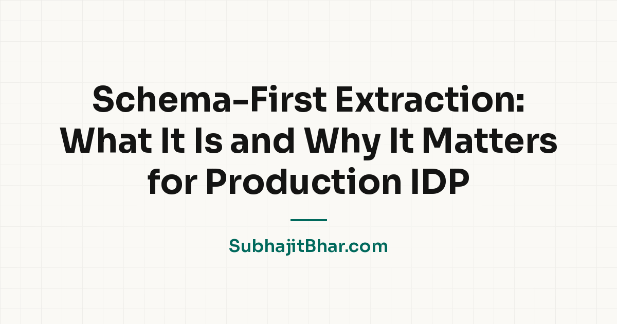 Schema-First Extraction: What It Is and Why It Matters for Production IDP
