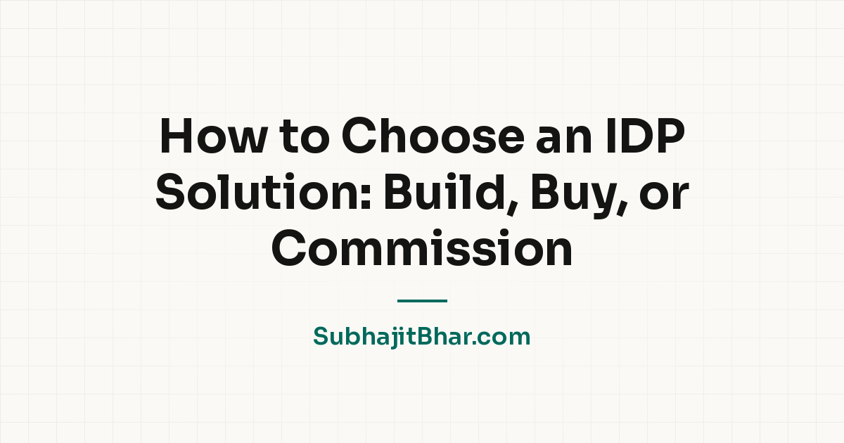 How to Choose an IDP Solution: Build, Buy, or Commission