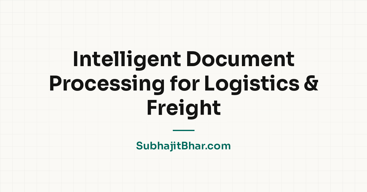 Intelligent Document Processing for Logistics & Freight